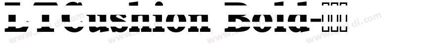 LTCushion Bold字体转换